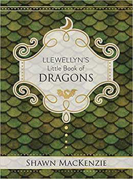 Llewellyn's Little Book Of Dragon's (hc) by Shawn MacKenzie