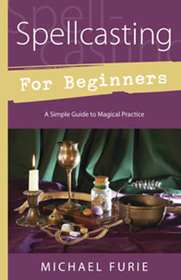 Spellcasting for Beginners by Michael Furie